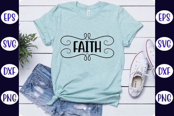 Faith Quotes Design Review: A Timeless Graphic for Custom Embroidery Projects