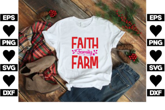 Family SVG Design, Faith Family Farm