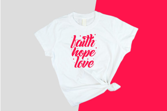 Love Faith Hope T-Shirt Design for Embroidery Projects
