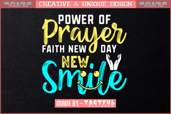 Power of Prayer Faith New Day, New Smile Embroidery Design Review