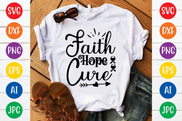 Reviewing Faith Hope Cure Svg Design for Real Projects